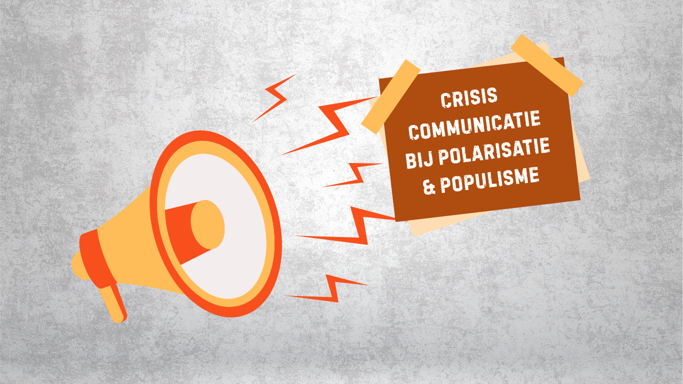 Populisme en polarisatie beïnvloedt crisiscommunicatie